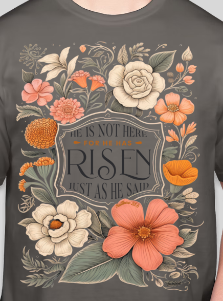 He Is Risen - Comfort Colors Tee